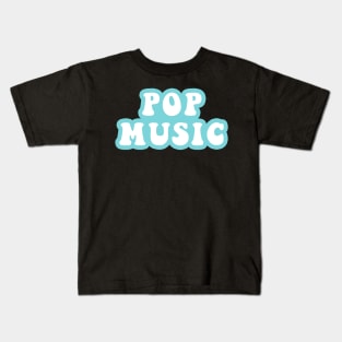 Pop Music Kids T-Shirt